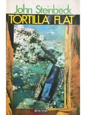 John Steinbeck - Tortilla flat (Editia: 1993) foto