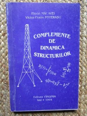 COMPLEMENTE DE DINAMICA STRUCTURILOR - FLORIN MACAVEI foto