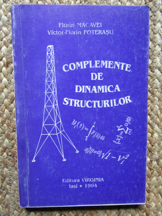 COMPLEMENTE DE DINAMICA STRUCTURILOR - FLORIN MACAVEI