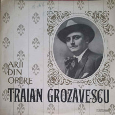 Disc vinil, LP. ARII DIN OPERE-TRAIAN GROZAVESCU