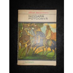 Mihail Sadoveanu - Nicoara Potcoava