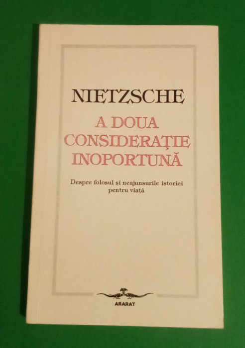 A doua considerație inoportuna - Nietzsche