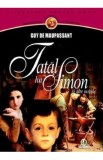 Tatal lui Simon - Guy de Maupassant