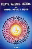Cumpara ieftin Relatia maestru discipol sau universul inefabil al initierii (@Q131)