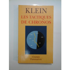 LES TACTIQUES DE CHRONOS - Etienne KLEIN