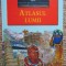 Atlasul lumii Prima mea biblioteca a cunosterii