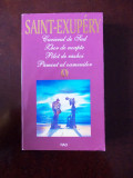 Cumpara ieftin SAINT EXUPERY- CURIERUL DE SUD, ZBOR DE NOAPTE, PILOT DE RAZBOI, PAMANT, r1a