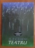 A. P. Cehov - Teatru