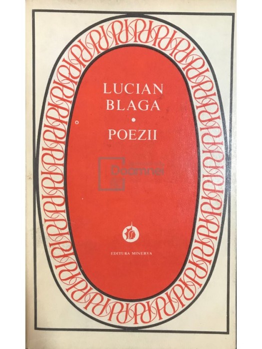 Lucian Blaga - Poezii (Editia: 1981)