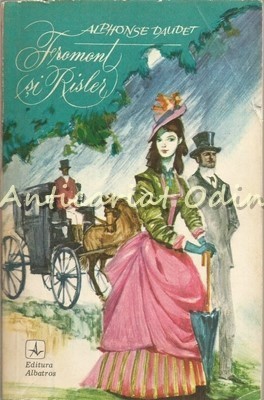 Fromont Si Risler - Alphonse Daudet foto