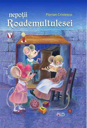 Nepotii Roademultulesei &ndash; Florian Cristescu