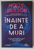 INAINTE DE A MURI , roman de HOLLY JACKSON , 2025