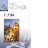 Teatru - Vasile Alecsandri
