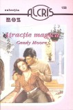 ATRACTIE MAGICA-CANDY MOORE-270344