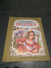 DEGETICA - H. Ch. Andersen - DOINA BOTEZ (ilustratii) - 1988, 22 p. foto