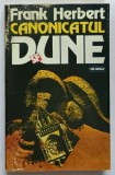 CANONICATUL DUNE de FRANK HERBERT , 1996 *MINIMA UZURA