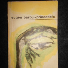 Eugen Barbu - Princepele