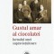Gustul Amar Al Ciocolatei. Jurnalul Unei Supravietuitoare, Olimpia Zamfirescu - Editura Corint