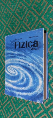 Fizica volumul 1 David Halliday, Robert Resnick foto