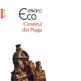 Cimitirul din Praga (editie de buzunar) - Umberto Eco