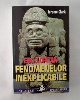 Enciclopedia fenomenelor inexplicabile, Jerome Clark, 1999 foto
