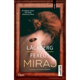 Miraj - Camilla Lackberg, Henrik Fexeus