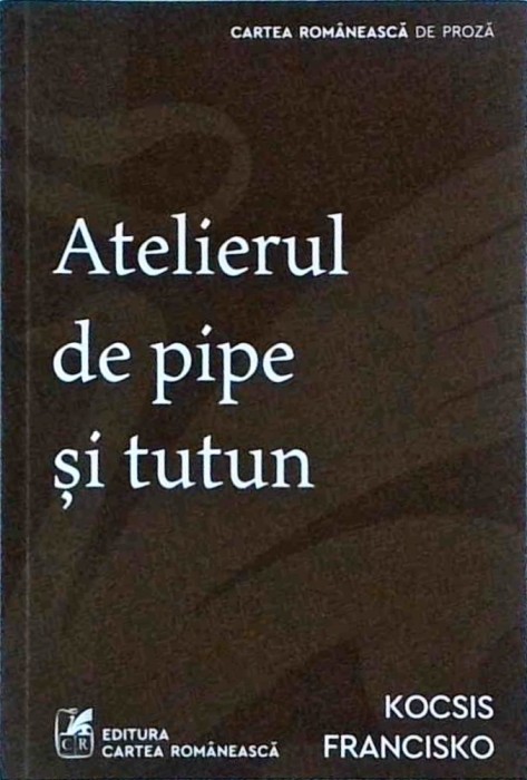 Kocsis Francisko - Atelierul de pipe si tutun