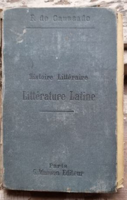 F. De Caussade - Histoire Litteraire - Litterature Latine foto