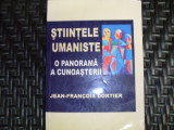 Stiinte Umaniste O Panorama A Cunoasterii - Jean Francois Dortier ,550290