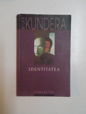 IDENTITATEA de MILAN KUNDERA , 2006 foto