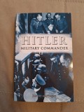 Cumpara ieftin Hitler Military Commander, de Rupert Matthews, 2014, Alta editura, Arcturus