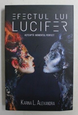 EFECTUL LUI LUCIFER de KARINA L. ALEXANDRA , 2020 foto