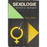 SEXOLOGIE NORMALA SI PATOLOGICA-TUDOR STOICA-228236