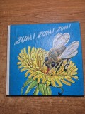 carte pentru copii - zum! zum! zum! - din viata albinelor - din anul 1977