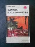 Leonida Neamtu - Aventura si contraaventura