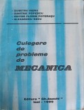 CULEGERE DE PROBLEME DE MECANICA-DUMITRU VIERU, DIMITRIE POPESCU, VICTOR FLORIN POTERASU, ALEXAND-240892