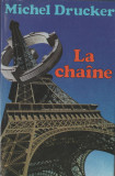 Michel Drucker - La chaine, 1979, Alta editura