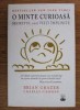 O minte curioasa, secretul unei vieti implinite - Brian Grazer