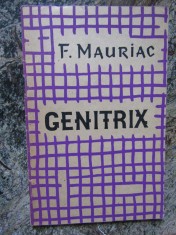 Francois Mauriac ? Genitrix ( in franceza ) foto