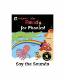 I&#039;m Ready for Phonics: Say the Sounds : Say the Sounds - Paperback brosat - *** - Ladybird Book