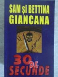 30 DE SECUNDE-SAM SI BETTINA GIANCANA-350642