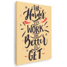 Tablou canvas mesaj motivational despre munca, crem, negru 1154 Tablou canvas pe panza CU RAMA 20x30 cm