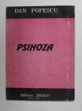 PSIHOZA de DAN POPESCU , 1993