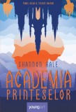 Academia prințeselor - Shannon Hale