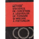 Metode statistice de cercetare a legitatilor de formare si miscare a preturilor