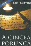 A cincea porunca de Eric Frattini, carte editura Tritonic 2008