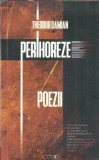 Perihoreze Poezii Theodor Damian Editura Eikon 2018 Carti Literatura Romana Clasic Autor