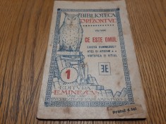CE ESTE OMUL ? EXISTA DUMNEZEU ? - Voltaire - Biblioteca &quot;Orizontul&quot; no.1, 47p.