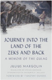 Journey into the Land of the Zeks and Back | Julius Margolin, Oxford University Press