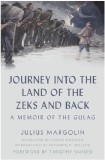 Journey into the Land of the Zeks and Back | Julius Margolin, Oxford University Press